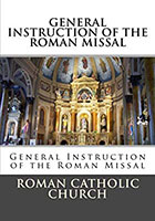 General Instruction of the Roman Missal